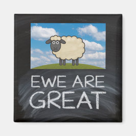 Koelkastmagneet "Ewe Are Great" schapenwoordspelin Magneet