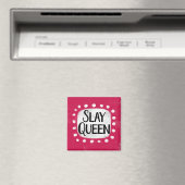 Koelkastmagneet voor Slay Queen Magneet (Insitu (Vaatwasser))