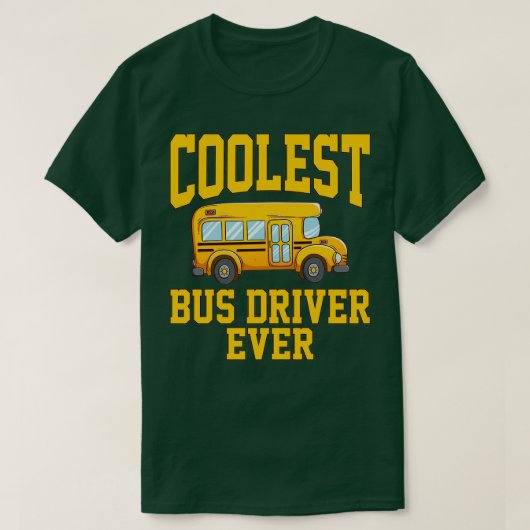 Koelste busbestuurder ooit 2 t-shirt (Design voorkant)