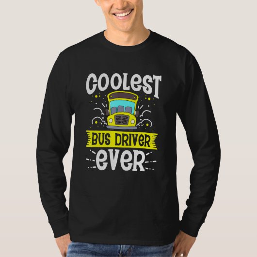 Koelste buschauffeur in het middelbaar schoolbusst t-shirt (Voorkant)