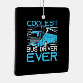 Koelste busdriver ooit keramisch ornament (Rechts)