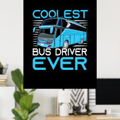Koelste busdriver ooit poster (Thuiskantoor)