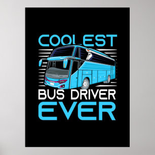 Koelste busdriver ooit poster