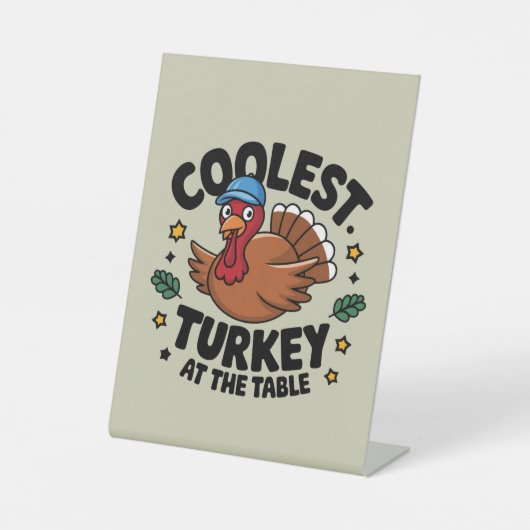 Koelste kalkoen aan tafel Thanksgiving Diner Reclamebord Met Voetstuk (Voorkant)