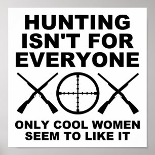 Koelvrouwen houden van jagen op grappig Poster