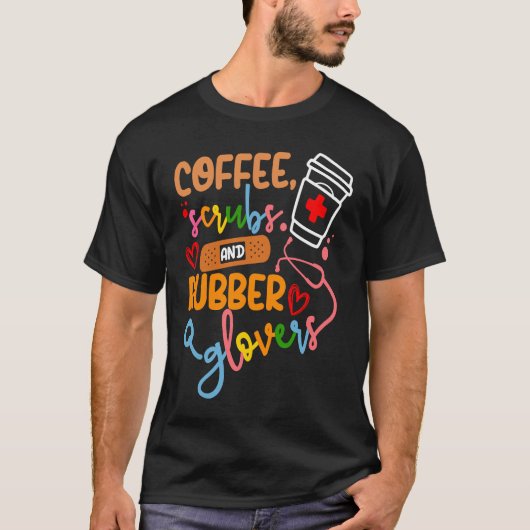 Koelzuster Quote-koffiestruikgewas en rubberhandsc T-shirt (Voorkant)