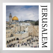 Koepel van de rots | Western Wall Plaza, Jeruzalem Poster (Voorkant)