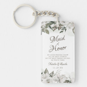  Koester Bloemen Aan de Maid of Honor Quote Sleutelhanger