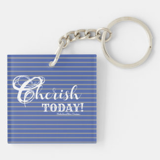Koester de Dag! Vierkante Sleutelhanger
