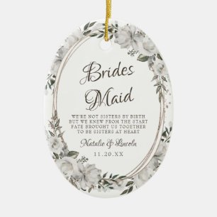 Koesteren Bloem Naar het bruidsmeisje Quote Keramisch Ornament