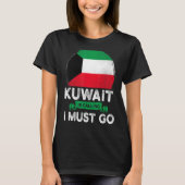 Koeweit roept dat ik naar Koeweits erfgoed moet ga T-shirt (Voorkant)