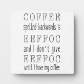 Koffee spelt backwards is eeffoc | Koffierteken Fotoplaat (Voorkant)