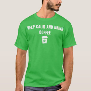 Koffie 2 voor kalk en Drink houden T-shirt