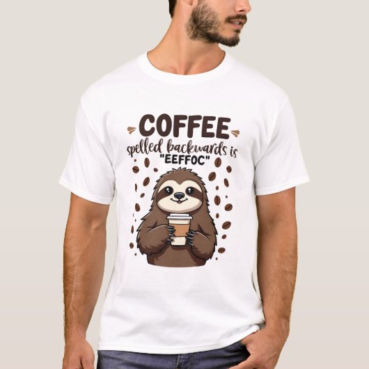 Koffie achterstevoren gespeld is effoC Cafeïne Lui T-shirt (Voorkant)