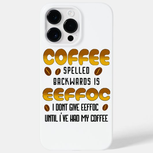 Koffie achterstevoren gespeld Koffieliefhebber Case-Mate iPhone Case (Achterkant)