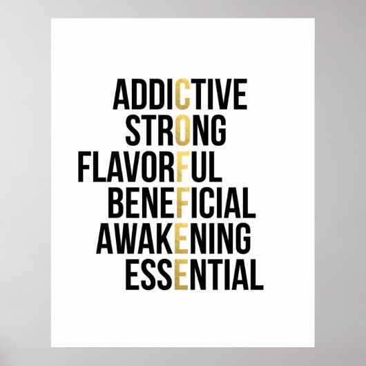 Koffie Acroniem zwart goudtypografie inspirerend Poster (Voorkant)