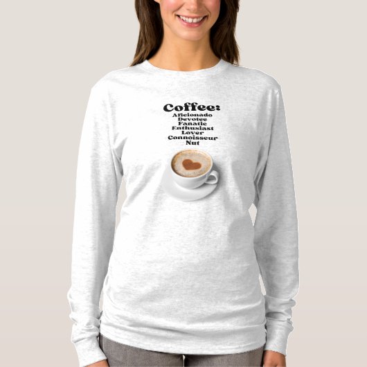 Koffie: Aficionado toegewijde fanatieke liefhebber T-shirt (Voorkant)