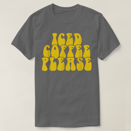 Koffie alsjeblieft169 t-shirt (Design voorkant)
