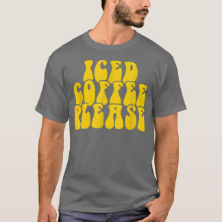 Koffie alsjeblieft169 t-shirt