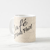 Koffie alsjeblieft. Franse Typografie en Dot Scall Koffiemok (Voorkant links)