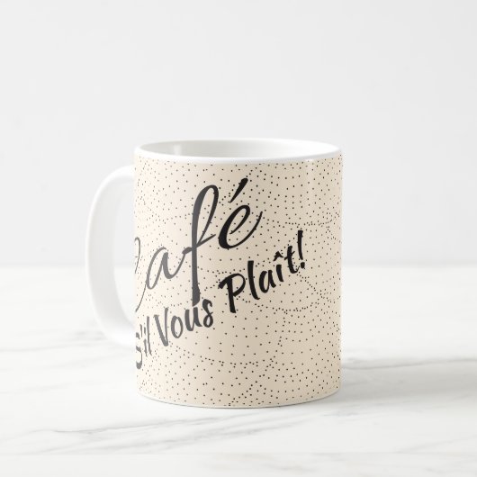 Koffie alsjeblieft. Franse Typografie en Dot Scall Koffiemok (Voorkant links)