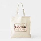 Koffie alsjeblieft tote bag (Achterkant)