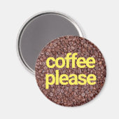 Koffie alstublieft magneet (Voorkant / Achterkant)