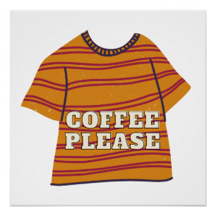 koffie alstublieft perfect poster
