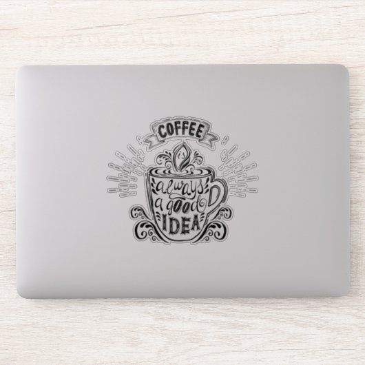 Koffie altijd een goed idee sticker (Computer)