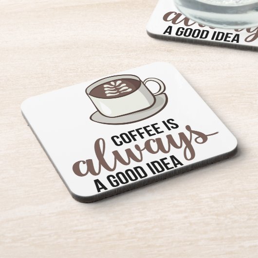 Koffie Altijd Goed Idee Onderzetter (Linkerzijde)