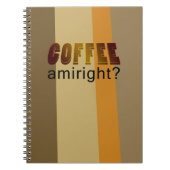 Koffie Amiright? Notitieboek (Voorkant)