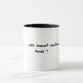 " Koffie . . . , andere suikernectar van de Goden  Mok (Midden)