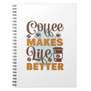 Koffie Art Coffee maakt het leven beter Notitieboek