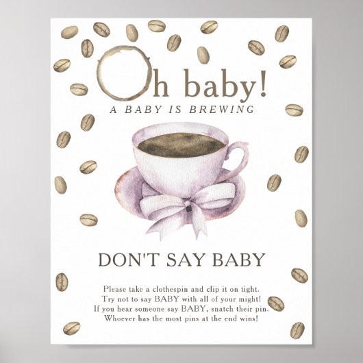 Koffie baby shower - Zeg niet baby Poster (Voorkant)