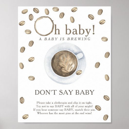 Koffie baby shower - Zeg niet baby Poster (Voorkant)