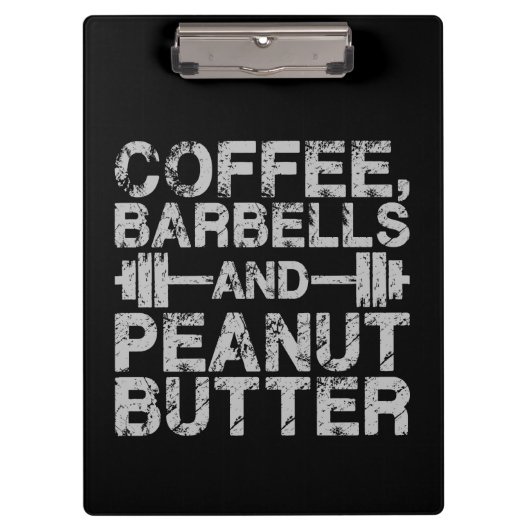 Koffie, Barbels en pindakter - Funny Workout Klembord (Voorkant)