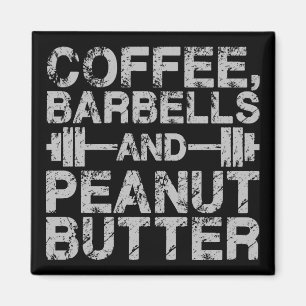Koffie, Barbels en pindakter - Funny Workout Magneet