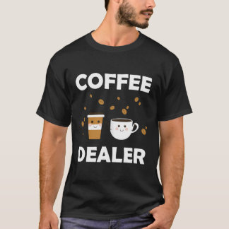 Koffie Barista Grappige Koffie Dealer T-shirt
