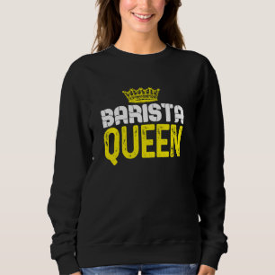 Koffie Barista Queen Favoriete koffiezetapparaat g Trui