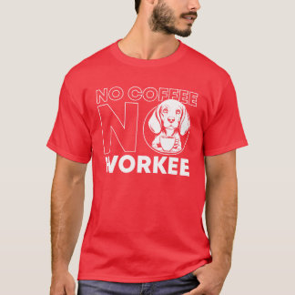 Koffie Beagle Hond Geen Koffie Geen Werk retro T-shirt