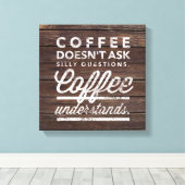 Koffie begrijpen canvas afdruk (Insitu (Houten vloer))