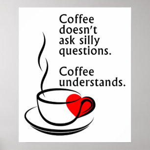 Koffie Begrijpt Grappige Poster