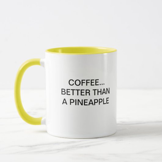 KOFFIE BETER DAN EEN PINEAPPEL MOK (Links)