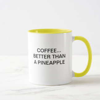 KOFFIE BETER DAN EEN PINEAPPEL MOK