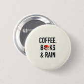 Koffie, boeken en regen ronde button 5,7 cm (Voorkant /achterkant)