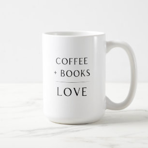 Koffie + Boeken + Liefde Mok