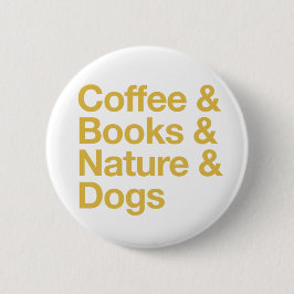 Koffie & Boeken & Natuur & Honden Knop (Geel) Ronde Button 5,7 Cm