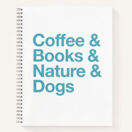 Koffie & Boeken & Natuur & Honden Notitieboek (Bla