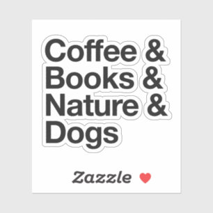 Koffie & Boeken & Natuur & Honden Sticker (Zwart)