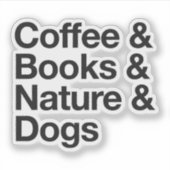 Koffie & Boeken & Natuur & Honden Sticker (Zwart) (Voorkant)